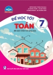 ĐỂ HỌC TỐT TOÁN LỚP 7 - TẬP 1 (Bộ sách Chân trời sáng tạo)